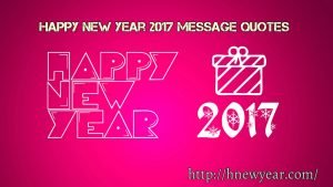Happy New Year 2017 Message Quotes