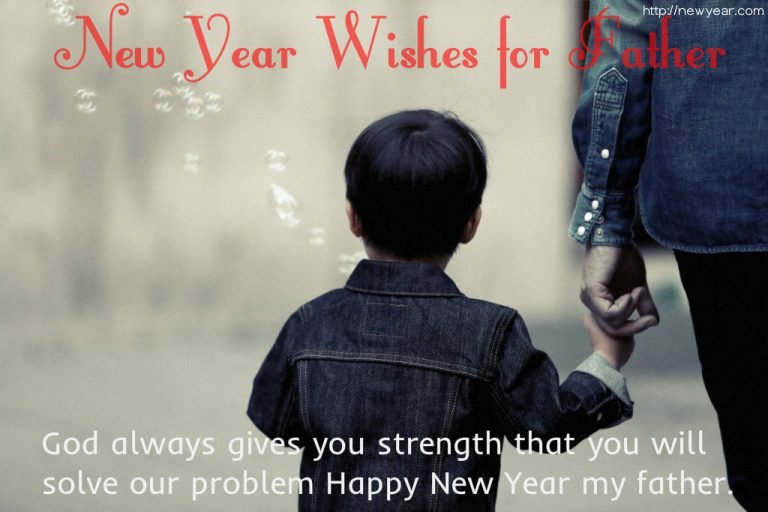 New Year Wishes for Father 2024
