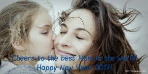 New Year Wishes for Mother 2017