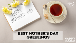 Best Mother's Day Greetings 2025 for Mother