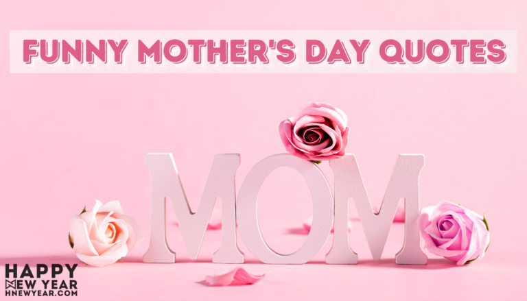 Funny Mother's Day Quotes for Mom - Wish her With Funny Quotes
