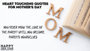 Mother's Day Quotes Heart Touching Quotes for Mother's Day