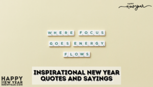 60 Inspirational New Year Quotes and Sayings