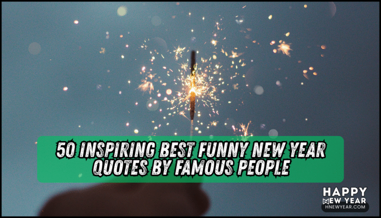 50 Inspiring Best Funny New Year Quotes By Famous People