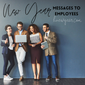 30+ Happy New Year Messages To Employees